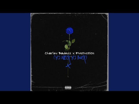 Yo Neck Yo Back (feat. Fvstvction)