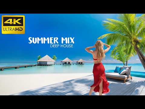 4K Paradise Summer Mix 2024 🍓 Best Of Tropical Deep House Music Chill Out Mix By The Deep Sound #4