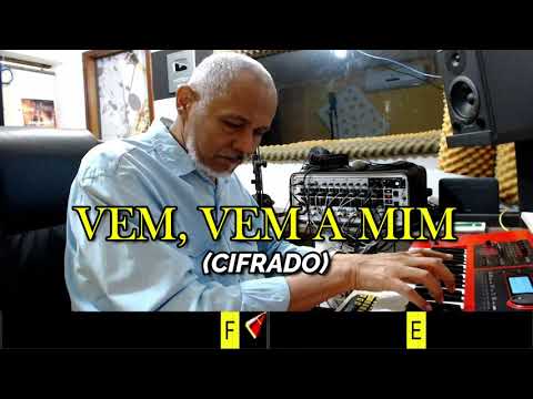 VEM, VEM A MIM - 73. HARPA CRISTÃ- (CIFRADO) - Carlos José