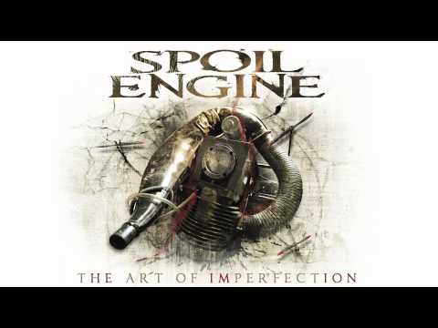 Spoil Engine - The Absurdist