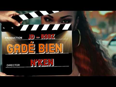 N'KEN GADÉ BIEN - Prod BY JD&JDS - Dancehall Shatta - RSBZ 2023
