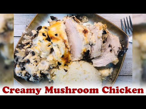 Creamy Mushroom Chicken