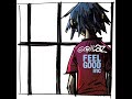 Gorillaz Feel Good Inc Clean Version