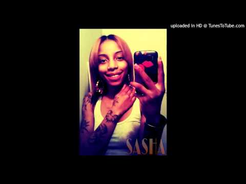 Sasha Go Hard   Don't Need Em ft  Plies