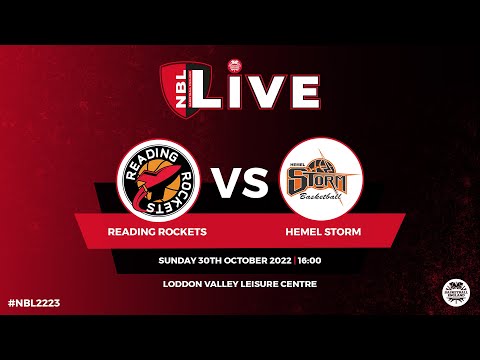 NBL Live: Reading Rockets v Hemel Storm - 30.10.22