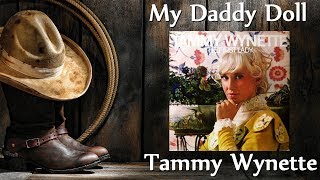 Tammy Wynette - My Daddy Doll