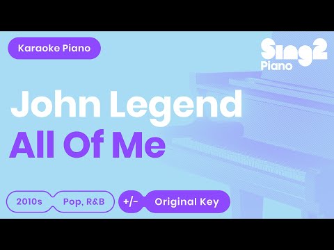 All of Me (Piano Karaoke Instrumental) John Legend