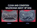 Clean and Condition Balenciaga Giant Hip Bag with Saphir saddle soap