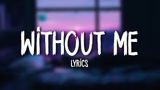 Halsey - Without Me (Lyrics)