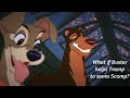 What If Buster Helps Tramp To Saves Scamp Lady And The Tramp AU