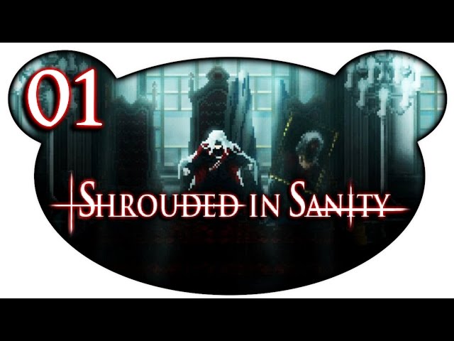 Shrouded in Sanity