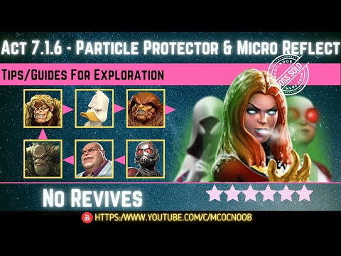 MCOC: Act 7.1.6 - Particle Protector & Micro Reflect - Tips/Guides - No Revives -Story quest(Book 2)