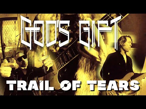 Trail of Tears – God’s Gift (Official Release)