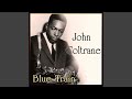 Tranes Blues