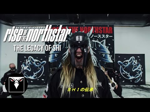 RISE OF THE NORTHSTAR - The Legacy Of Shi (Official Music Video)