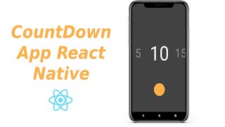 React Native Count Down Timer App With Source Code
