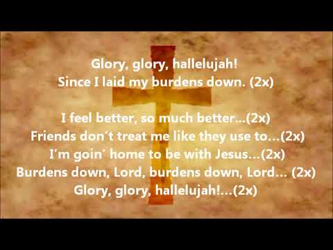 download lagu mp3 mp4 Since I Laid My Burdens Down Lyrics, download lagu Since I Laid My Burdens Down Lyrics gratis, unduh video klip Download Since I Laid My Burdens Down Lyrics Mp3 dan Mp4 Youtube Gratis