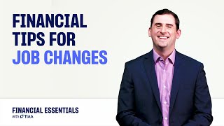 Financial tips for job changes