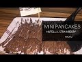 MINI PANCAKES Nutella Pancakes Strawberry Pancakes 99 Pancakes