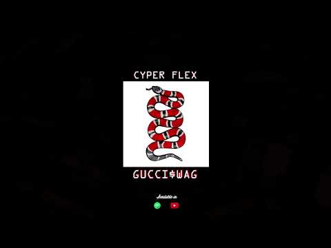 Gucci $wag - Cyper Flex