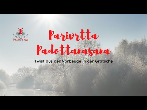 Parivrtta Padottanasana - Twist aus der stehenden Grätsche