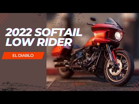 2022 Harley-Davidson Low Rider El Diablo Cruiser