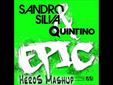 Sandro Silva & Quintino - EPIC House Music (HeroS Mashup)