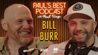 Bill Burr | Best Road Gigs | Paul's Best Podcast #8