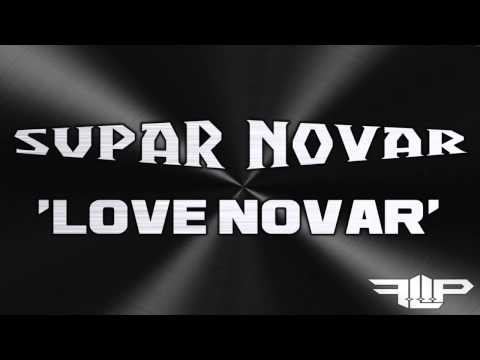 Supar Novar - 'Love Novar' (Chief Keef - 'Love Sosa' Freestyle)