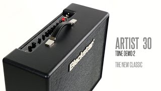Video thumbnail for Blackstar Artist Series 30 Tone Demo 2 - The New Classic by Blackstar Amplification