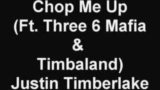 Justin Timberlake - Chop Me Up