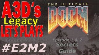 preview picture of video 'A3Ds Ultimate Doom Secrets Guide: Part 11 - e2m2'