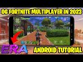 How to play OG Fortnite Multiplayer in 2023 on Android! (Project Era Season 6 Tutorial)