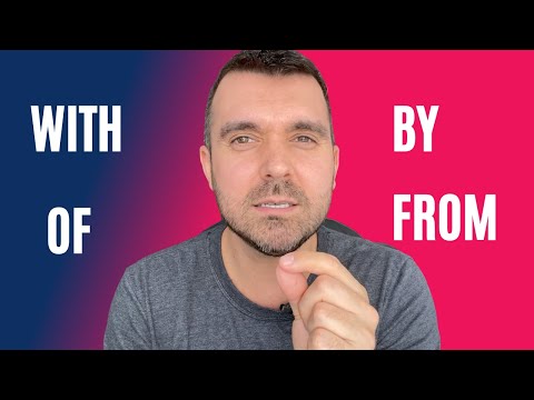 WITH, BY, FROM, OF | Aprenda a usar