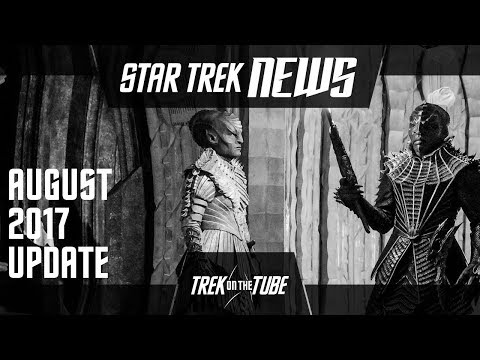STAR TREK NEWS - Discovery August 2017 Update: Late trailer breakdown!