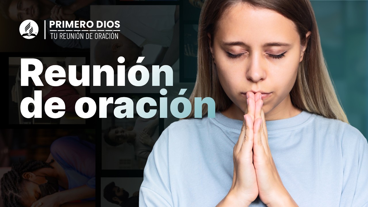 Reunión de oración 🌅 ● Iglesia Adventista del Séptimo Día | 21 de agosto