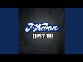 Tipsy 09