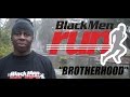 Black Men Run - Sacramento "The Brotherhood ...
