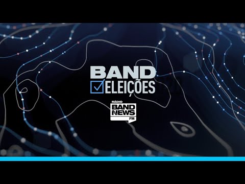 AO VIVO: Apuração das Eleições 2020 – BandNews FM