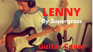 Lenny by Supergrass (Guitar cover)