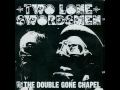Two Lone Swordsmen - Stack Up
