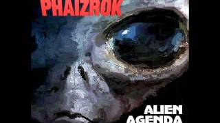 PHAIZROK - Alien Agenda (prod. Chali Brown)