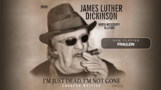 James Luther Dickinson Ft. North Mississippi Allstars "Fraulein" Official Audio