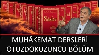 Prof. Dr. Şener Dilek - Muhâkemat - 39 - Sh67 - 4. Mesele - Ben de Bitevfikillah Derim (Zülkarneyn)