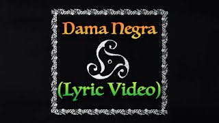 Mägo de Oz - Dama Negra (Lyric Video Oficial) | BELFAST