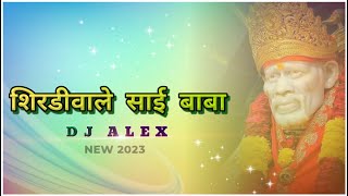 Download lagu SHIRDIWALE SAI BABA |DJ ALEX mp3