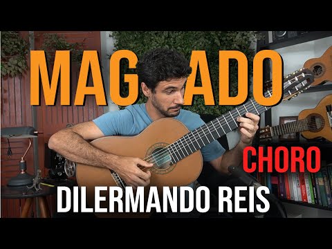 MAGOADO - Choro de Dilermando Reis | Arranjo Marcos Kaiser