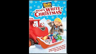 Opening to Bob the Builder: Bob's White Christmas 2009 DVD (2014 Reprint)