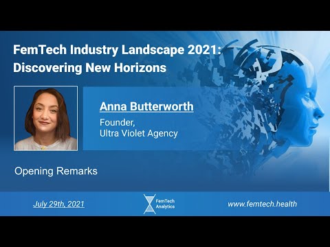 FemTech Industry Landscape 2021 - Opening Remarks