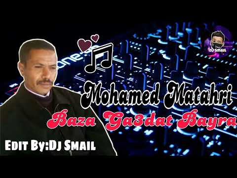 Mohamed Matahri - Baza Ga3dat Bayra